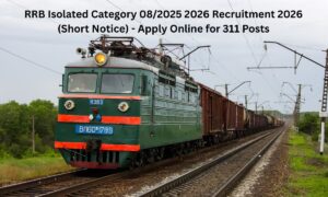 RRB Isolated Category 08/2025 2026 Recruitment 2026 (Short Notice) - Apply Online for 311 Posts